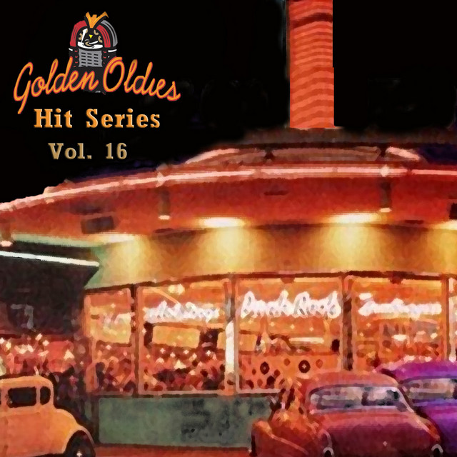 Golden Oldies Hit Series, Vol. 16 - Compilation by Various Artists