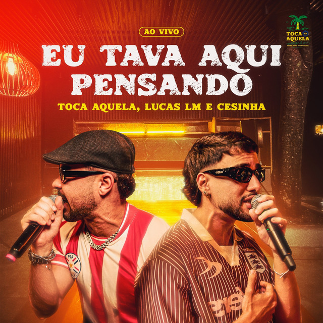 Eu Tava Aqui Pensando (Ao Vivo)