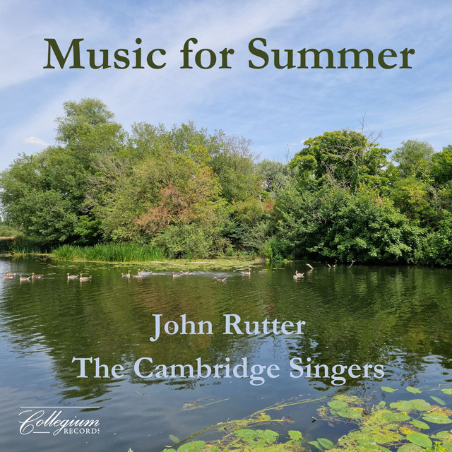 Music for Summer from John Rutter & The Cambridge Singers (Compilation)