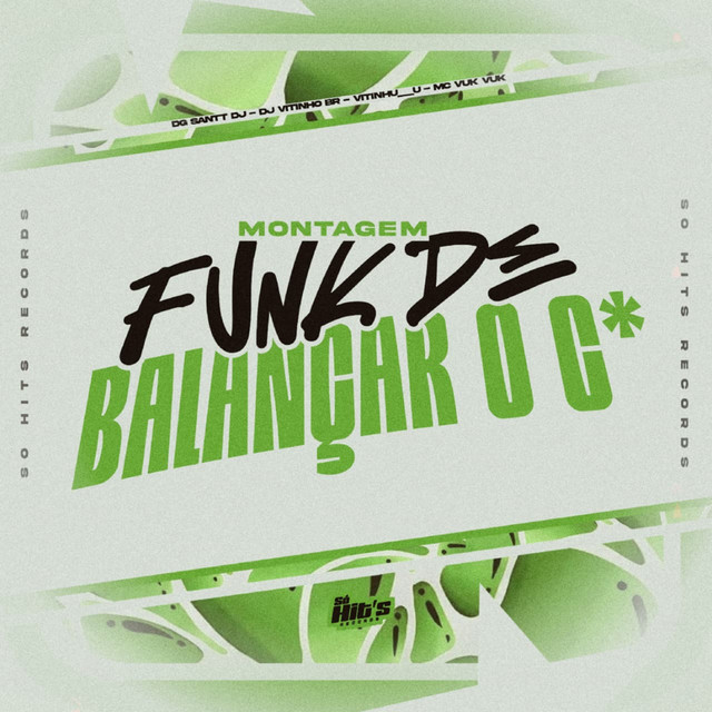 Montagem Funk de Balançar o C*