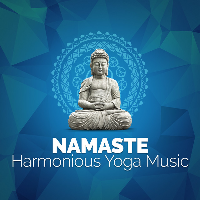 Namaste: Harmonious Yoga Music cover art