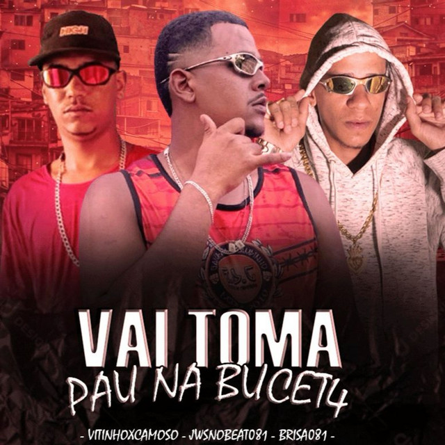 Vai Toma Pau na Buceta