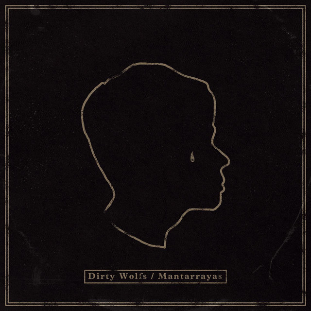 Dirty Wolfs / Mantarrayas cover art
