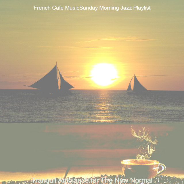 Tranquil Ambiance for The New Normal cover art
