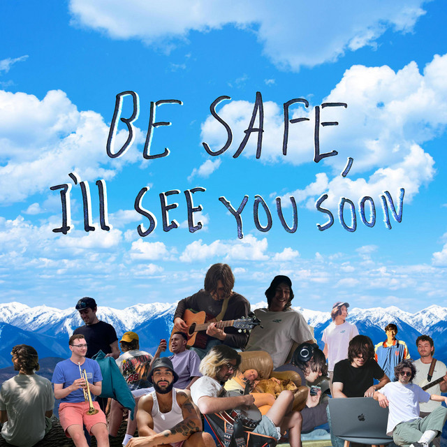 Be Safe, I'll See You Soon cover art