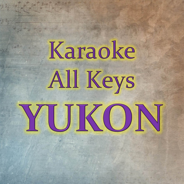 YUKON - karaoke Version