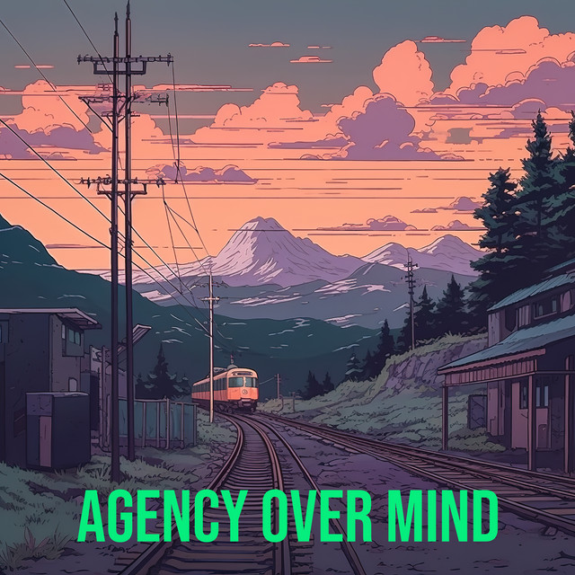 Agency Over Mind cover art