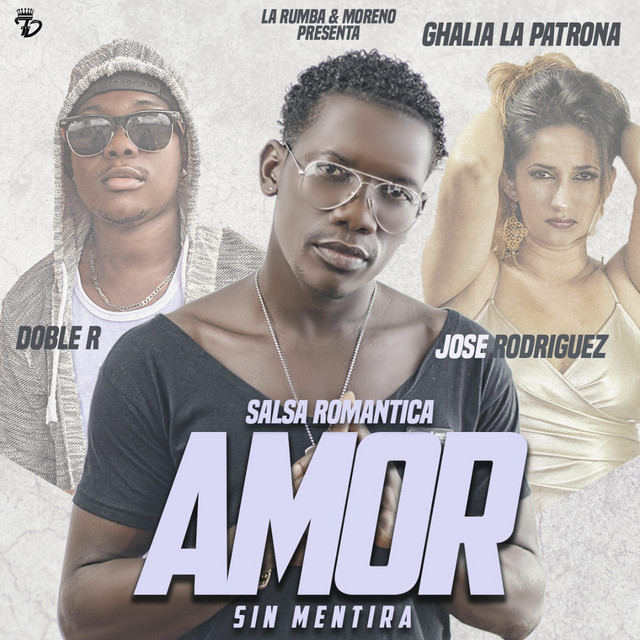Amor Sin Mentira (feat. Doble R & Ghalia La Patrona)