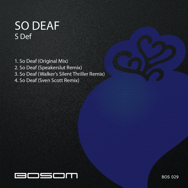 So Deaf - Single by S Def | Spotify