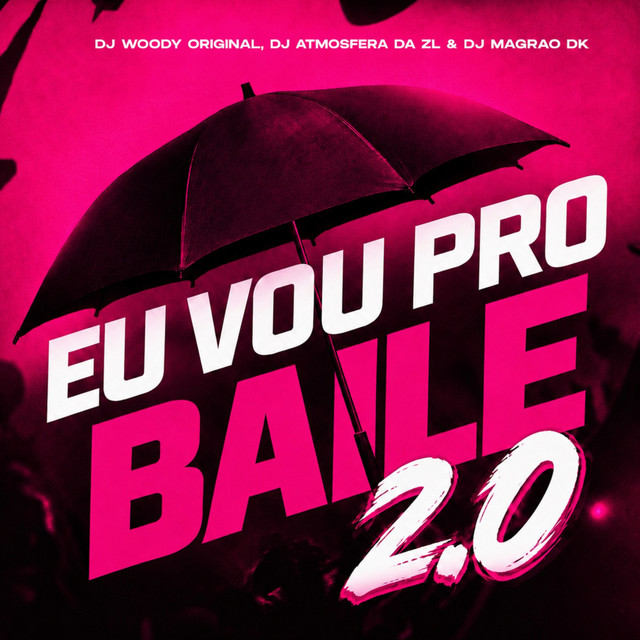 Eu Vou Pro Baile 2