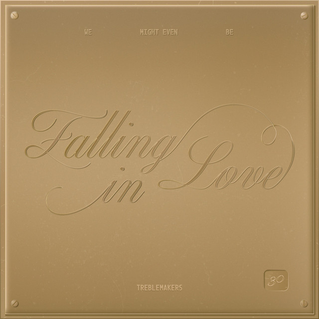 We Might Even Be Falling In Love cover