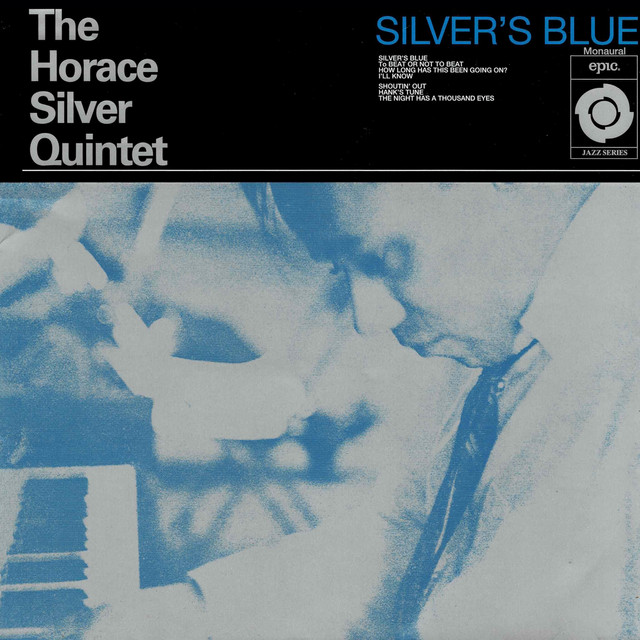 Silver's Blue — Horace Silver