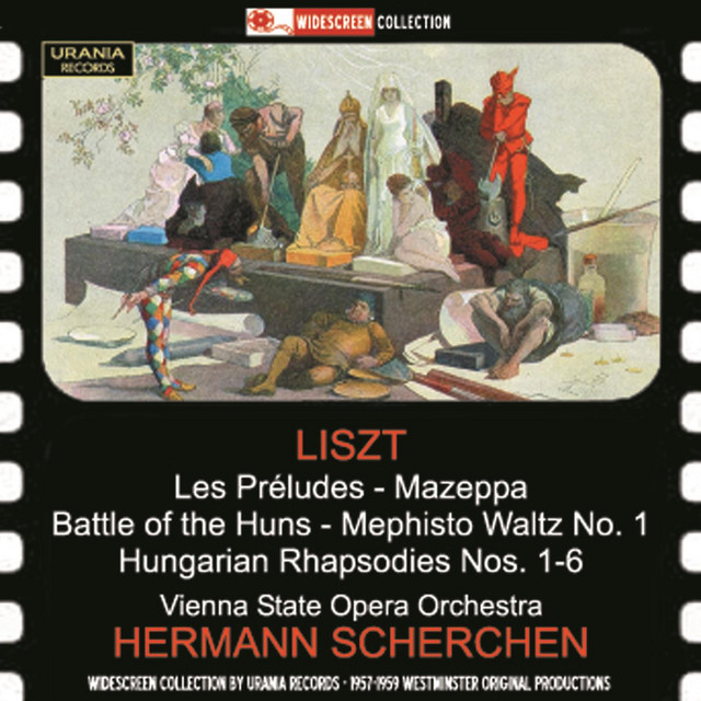 Liszt: Les préludes, S. 97, Battle of the Huns, S. 105 & 6 Hungarian Rhapsodies, S. 359 cover