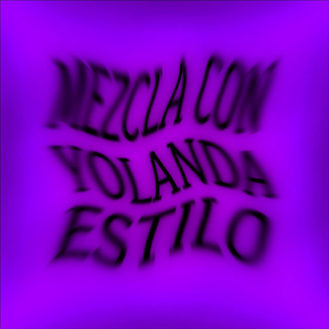 MEZCLA CON YOLANDA ESTILO