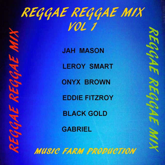 Reggae Reggae Mix, Vol. 1 - EP by Various Artists | Spotify