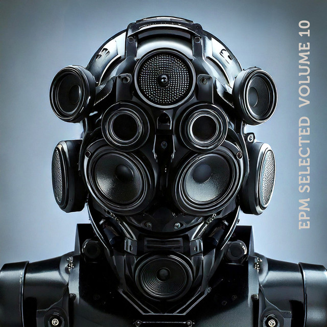 EPM Selected Vol.10 - Compilation by Various Artists | Spotify