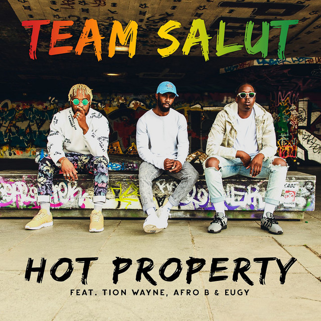 Hot Property (feat. Tion Wayne, AfroB & Eugy)