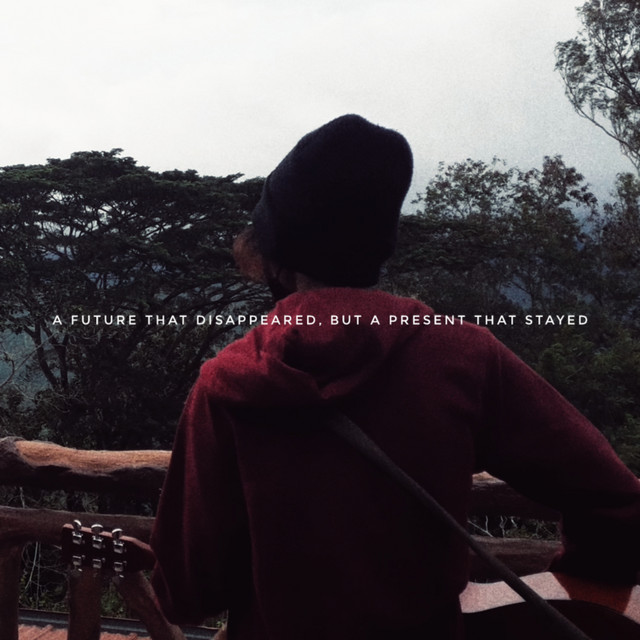 A Future That Disappeared, But A Present That Stayed (single)