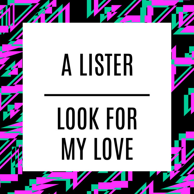 Look For My Love
