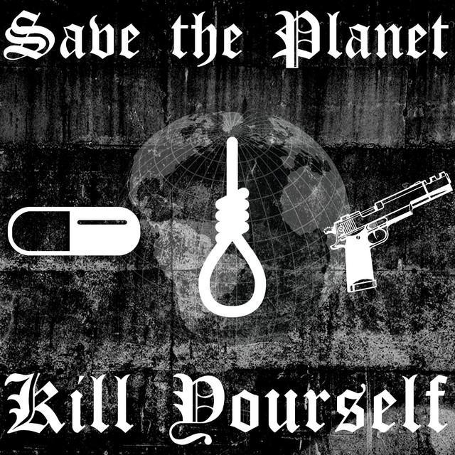 Save the Planet (Kill Yourself) cover art