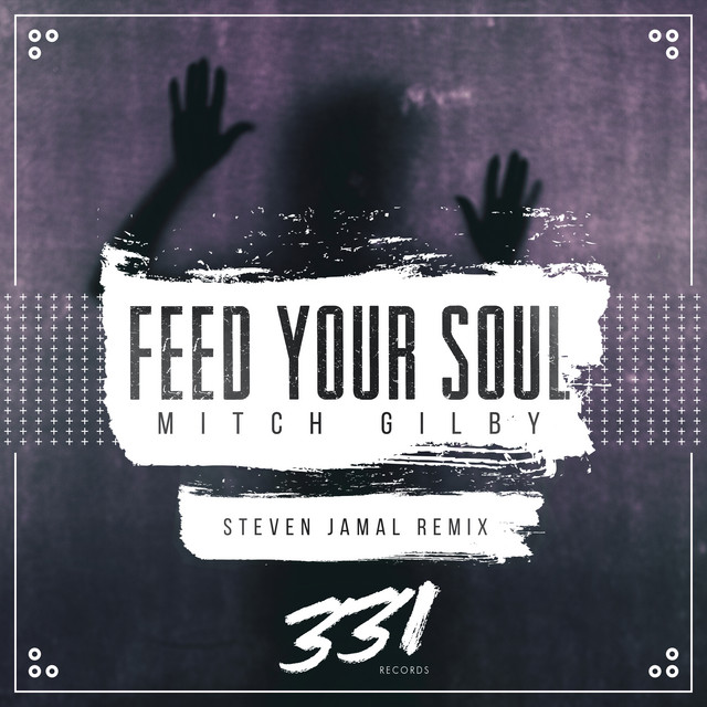 Feed Your Soul - Steven Jamal Extended Remix album art