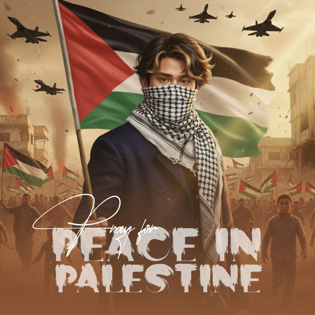  – Pray For Peace In Palestine