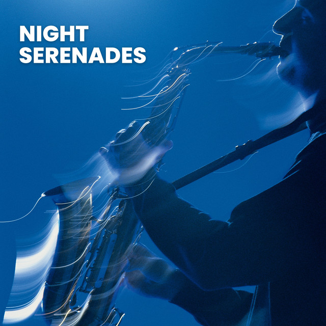 Night Serenades