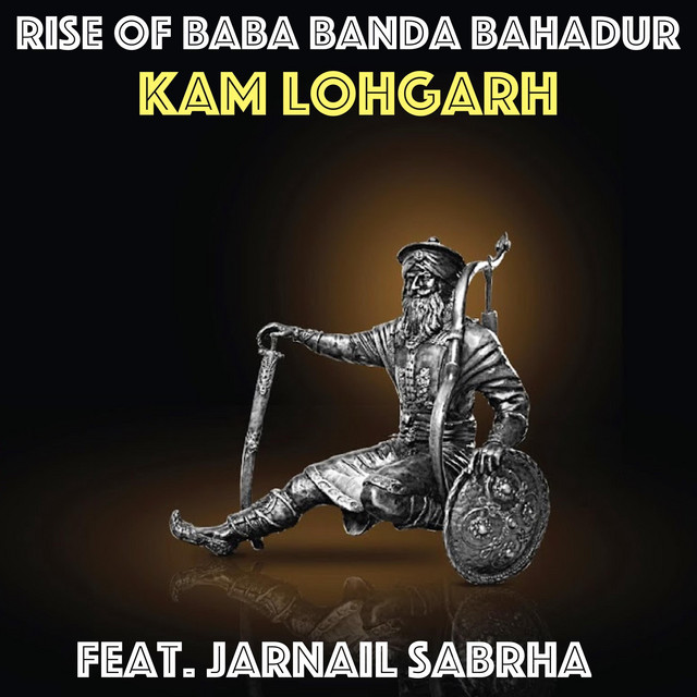 Rise of Baba Banda Singh Bahadur