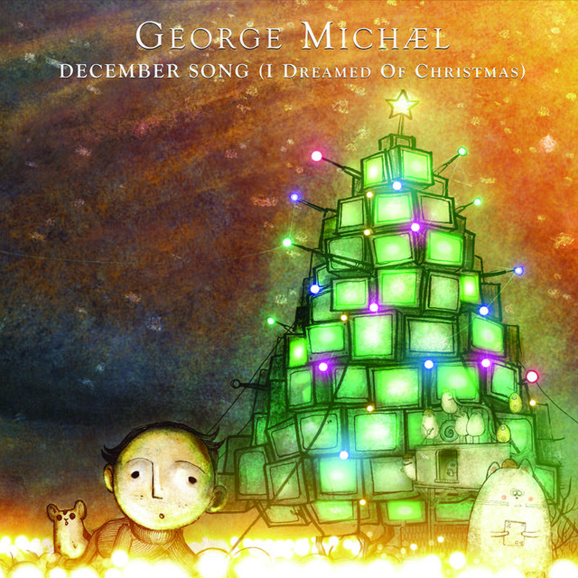 December Song (I Dreamed Of Christmas) - Single by George Michael 
