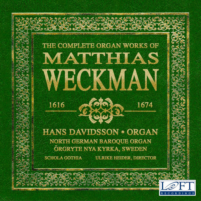 The Complete Organ Works of Matthias Weckman cover