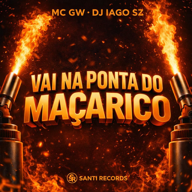 Vai Na Ponta Do Maçarico