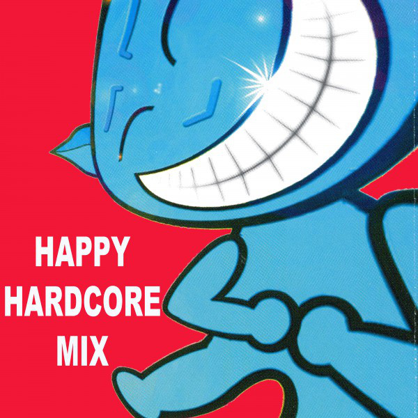 Happy Hardcore Mix - Compilation by Various Artists | Spotify