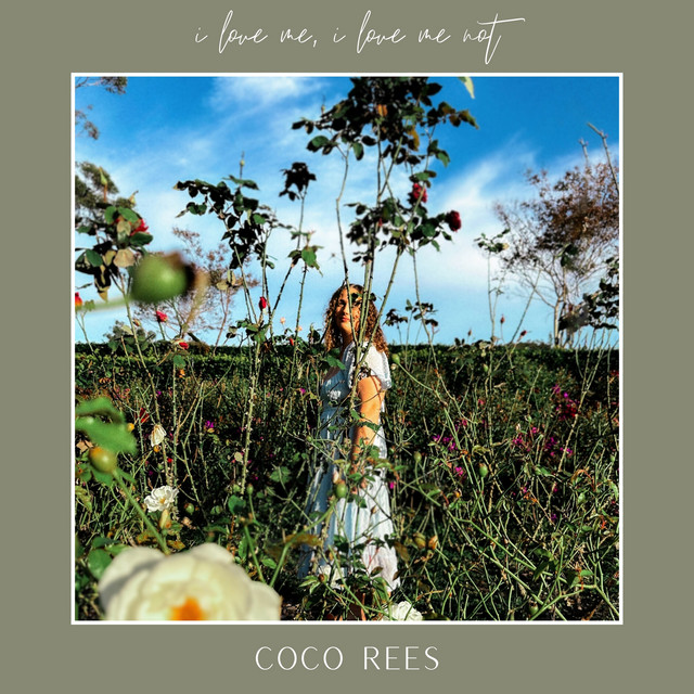 i love me, i love me not - Single by Coco Rees | Spotify
