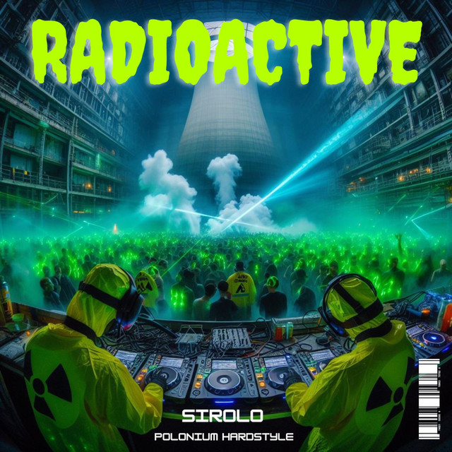 RADIOACTIVE - Hardstyle Version
