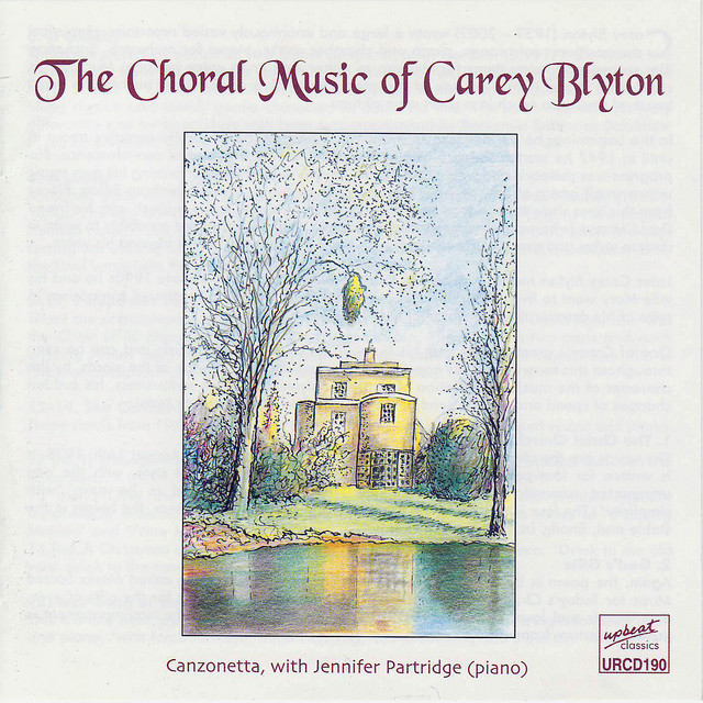 The Choral Music Of Carey Blyton