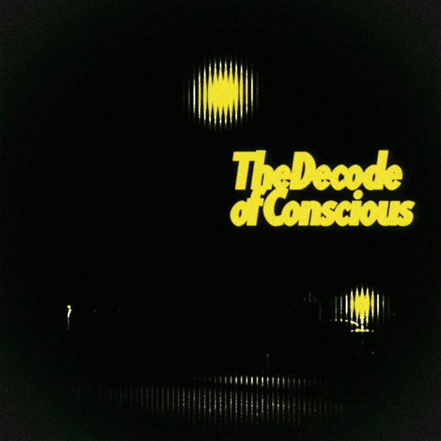 The Decode of Conscious - Single by Loneribs | Spotify