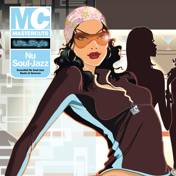 Mastercuts Lifestyle Presents Nu Soul Jazz cover