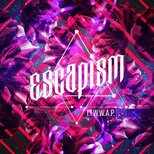 ESCAPISM