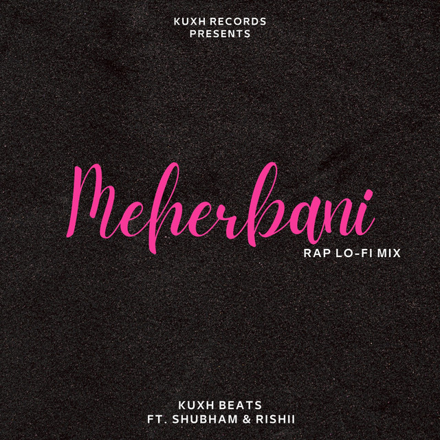 Meherbani (Lo-fi Rap)