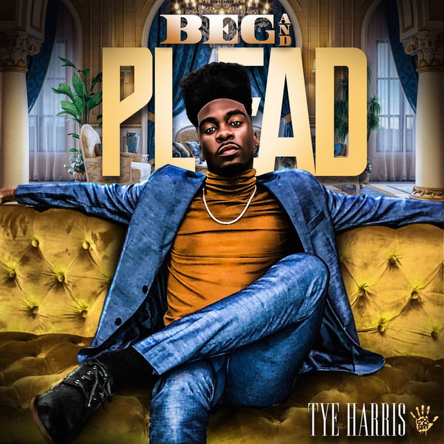 Beg & Plead