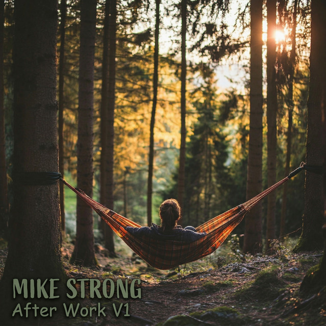 After Work V1 – Album von MIKE STRONG | Spotify