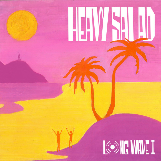 Long Wave I by Heavy Salad