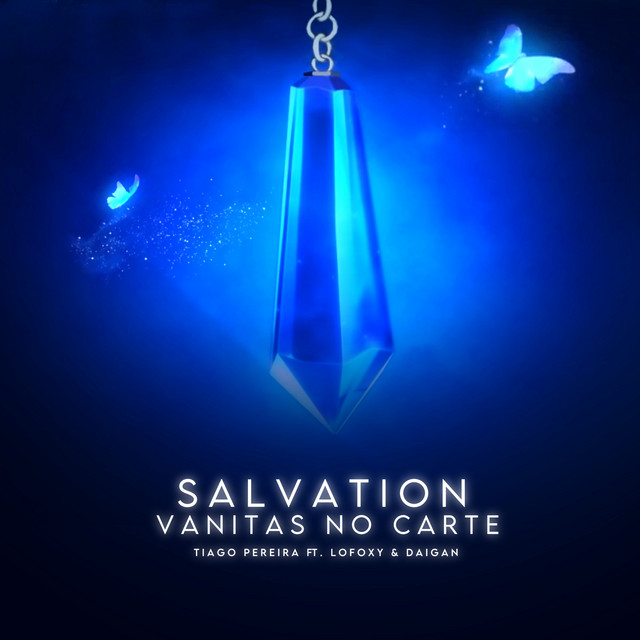 Salvation (Vanitas No Carte) - song and lyrics by Tiago Pereira