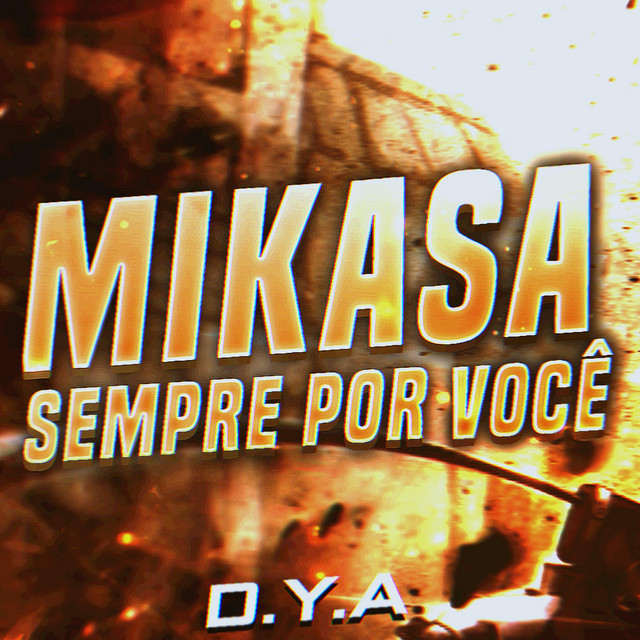 Mikasa: " Sempre Por Você " cover art