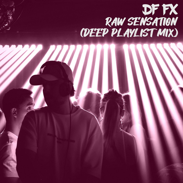Raw Sensation (Deep Playlist Mix) cover