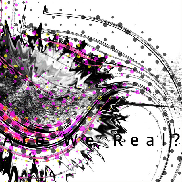 Are We Real? cover art