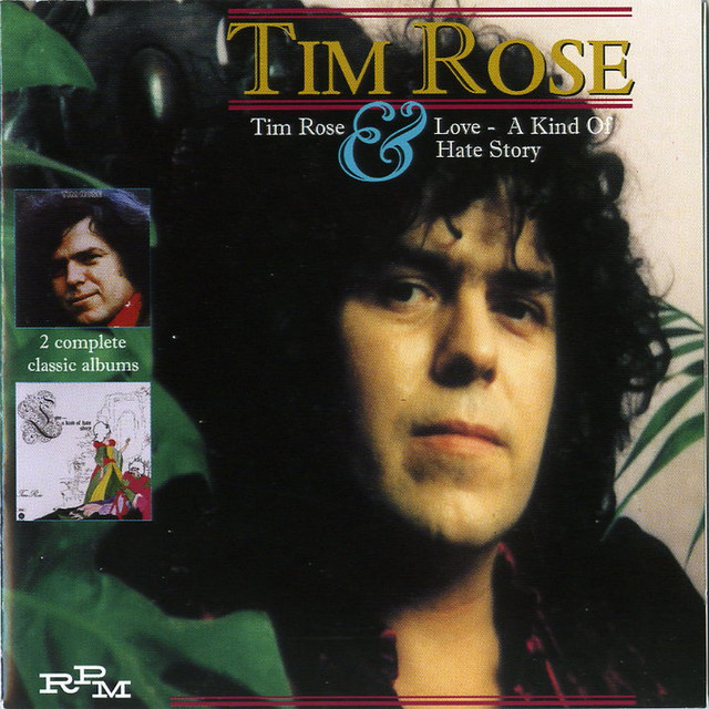 Tim Rose/Love: A Kind of Hate Story cover art