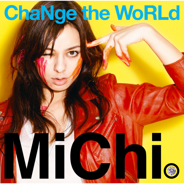 Capa de ChaNge the WoRLd - MiChi