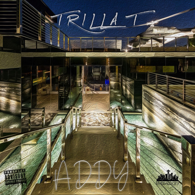 Addy - Single by Trilla T | Spotify