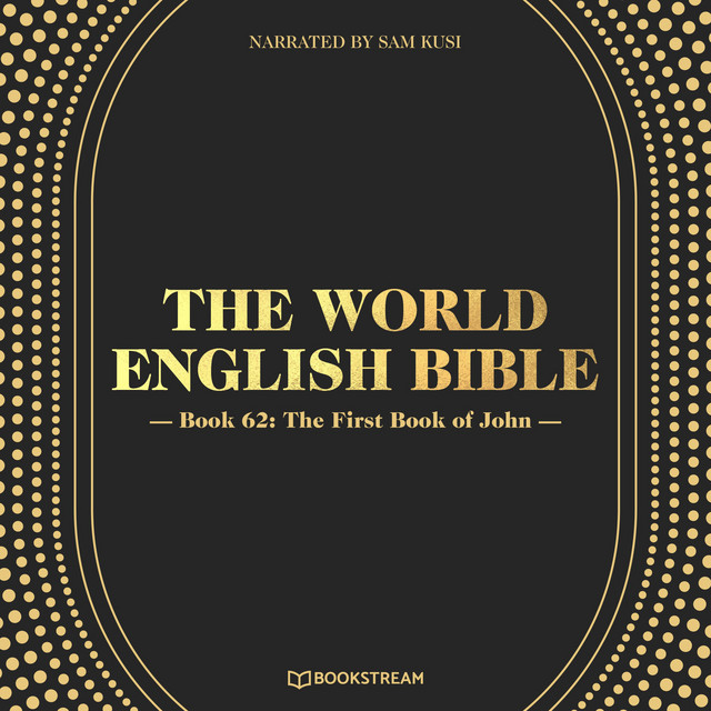 The World English Bible, Book 62: The First Book of John